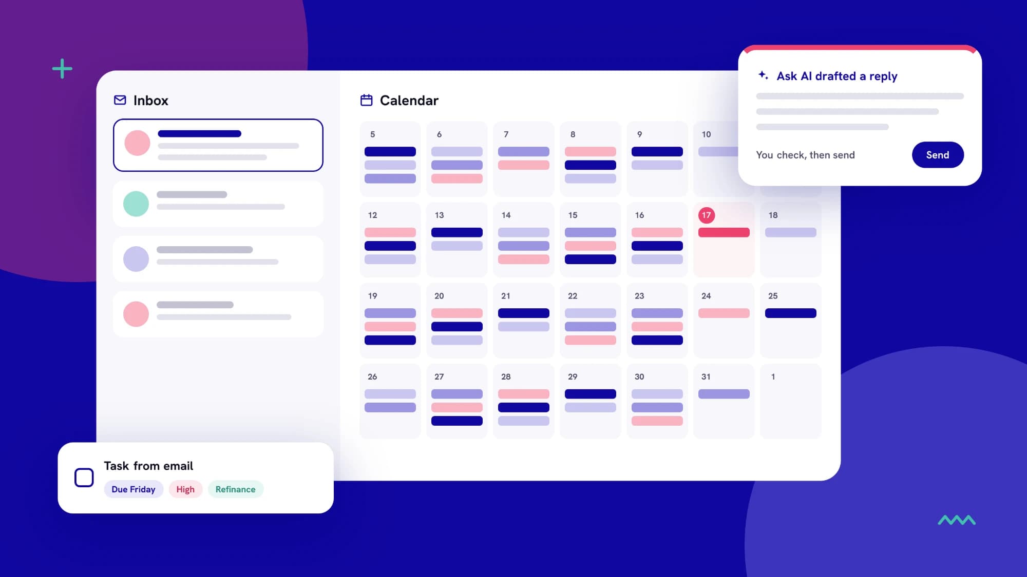 Your appointments and client dates sit right beside your inbox.